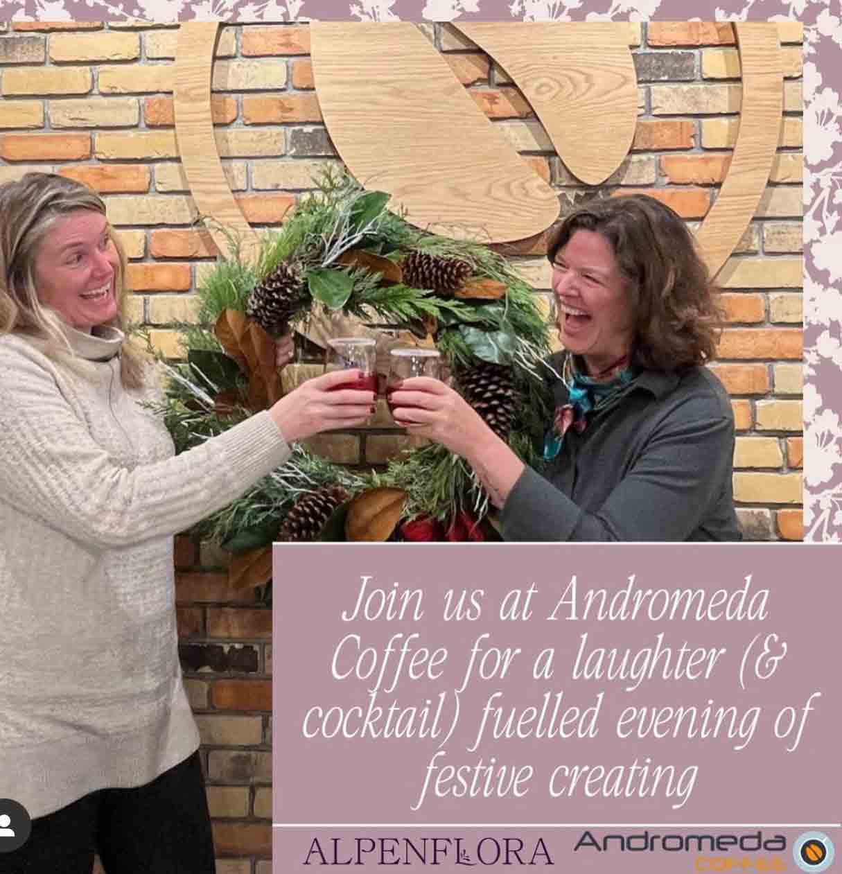 Join Shelley from Andromeda Coffee and Colleen, Christmas Queen from Alpenflora